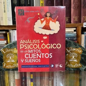 Análisis psicológico de los mitos, cuentos y sueños