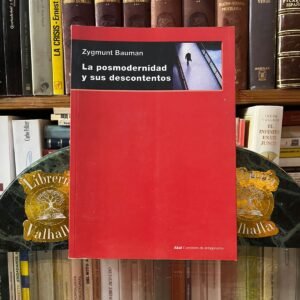 La posmodernidad y sus descontentos