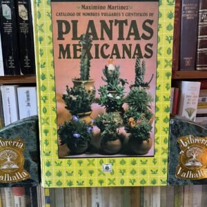 Catálogo de nombres vulgares y científicos de plantas mexicanas