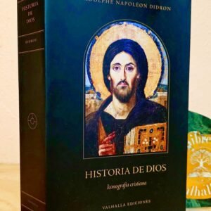 Historia de Dios. Iconografía cristiana de Adolphe Napoléon Didron, pasta dura con camisa, Valhalla Ediciones