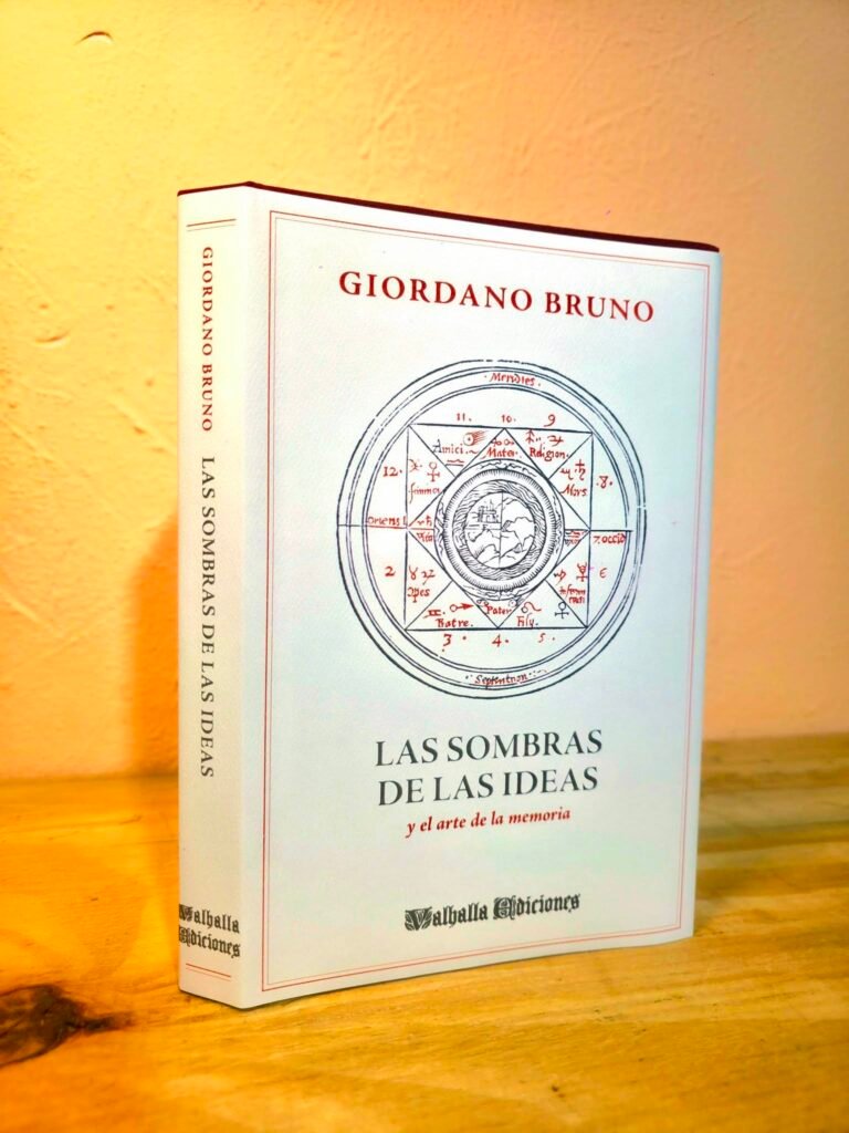 Las sombras de las ideas de Giordano Bruno, Valhalla Ediciones